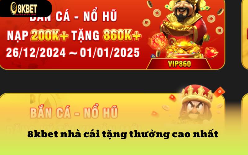 8kbet nhà cái tặng thưởng cao nhất