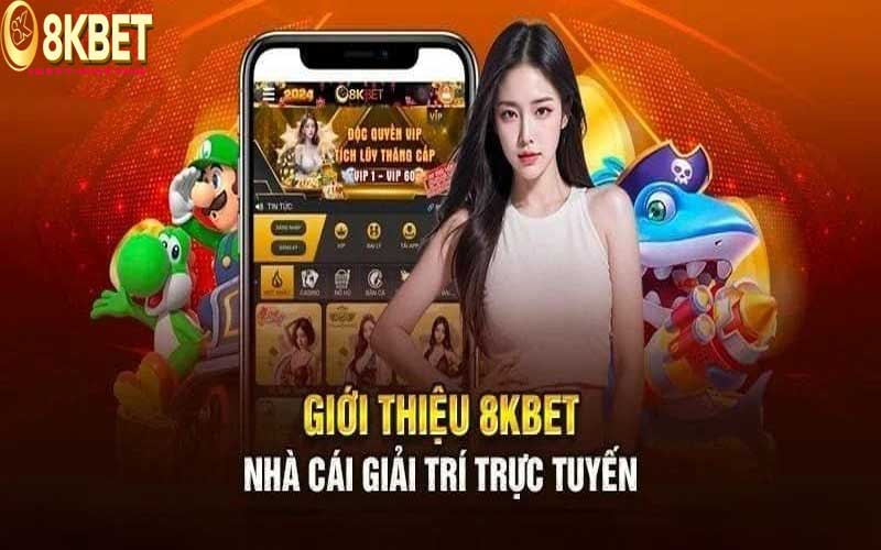 Giới thiệu về 8kbet