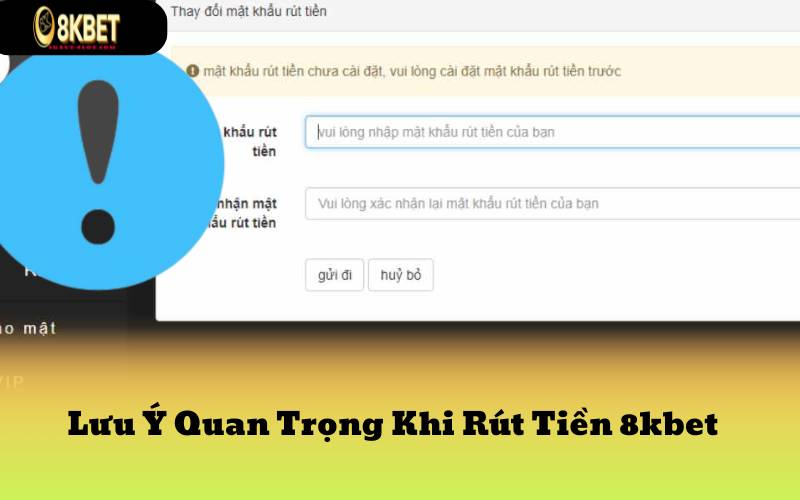 Vấn Đề Cần Chú Ý Khi Rút 