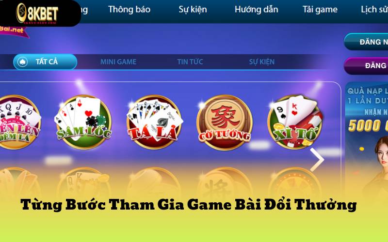 Từng Bước Tham Gia Game Bài Đổi Thưởng