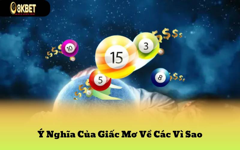 Ý Nghĩa Của Giấc Mơ Về Các Vì Sao